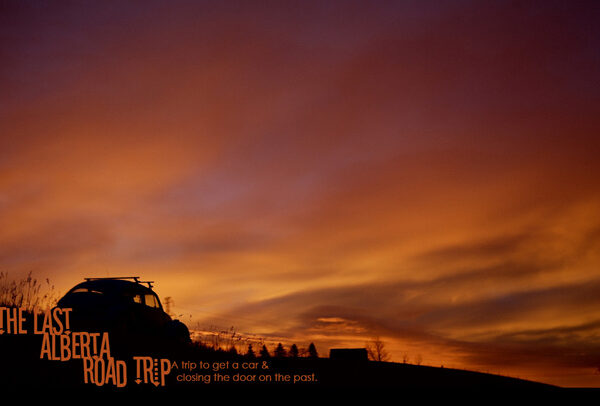 The Last Alberta Road Trip